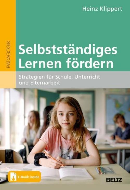 Selbstständiges Lernen fördern Heinz Klippert