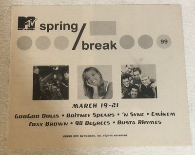 MTV Spring Break 99 Britney Spears Goo Goo Dolls Nsync 98 Degrees Print Ad Tpa33