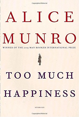 #ad Too Much Happiness: Stories by Alice Munro $4.49