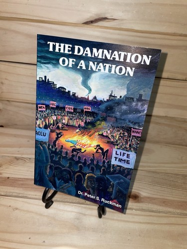The Damnation of a Nation, by Peter S. Ruckman 1995 Reprint PB (A32) | eBay
