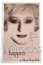 Mary Kay - 1st Edition: Miracles Happen - Paperback  1994 V. GOOD