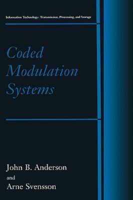 Coded Modulation Systems by John B Anderson: New