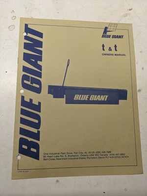 BLUE GIANT OWNERS MANUAL INSTALLATION PARTS LIST BOOK CATALOG T &T DOCK LEVELER