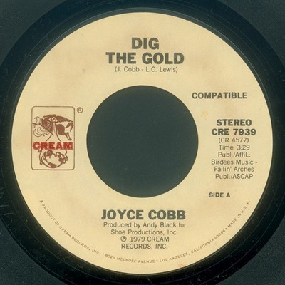 Joyce Cobb - Dig The Gold (7'', Styrene)