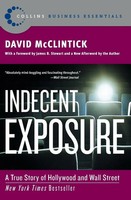 Indecent Exposure | A True Story Of Hollywood And Wall Street | David Mcclintick