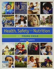 Health, Safety, and Nutrition for the Young Child (MindTap Cou...
