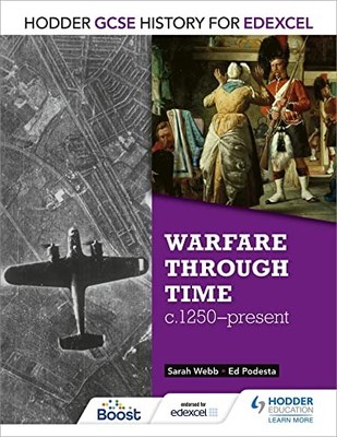 Hodder GCSE History for Edexcel: Warfare through time, c1250-p... by Podesta, Ed