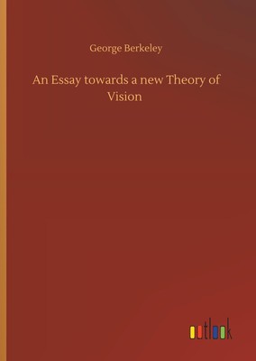 George Berkeley | An Essay towards a new Theory of Vision | Buch | Englisch