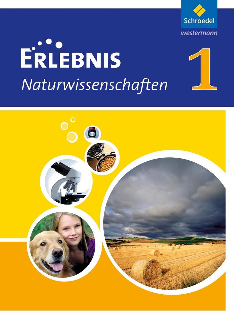 Erlebnis Naturwissenschaften 1. Schulbuch. Hessen, Niedersachsen |