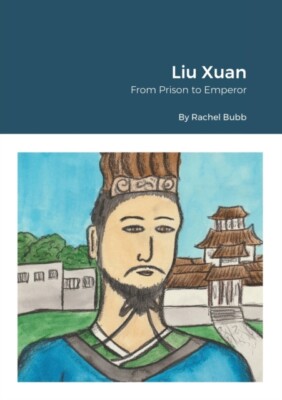 Bubb - Liu Xuan  From Prison to Emperor - New paperback or softback - X555z