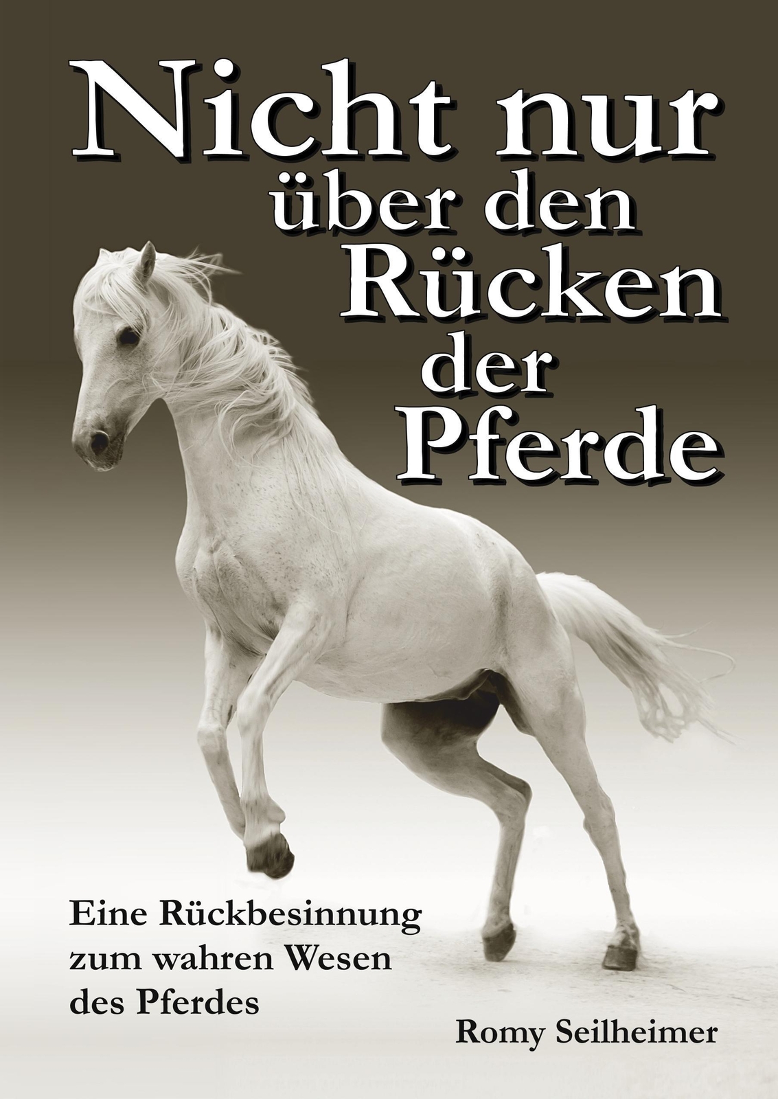 Thumbnail - Romy Seilheimer | Nicht Nur Über Den Rücken Der Pferde | Buch |