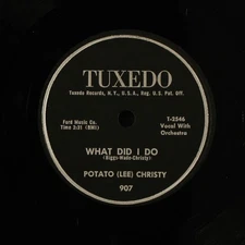 POTATO (LEE) CHRISTY: what did i do / my heart goes diddly bum TUXEDO Single