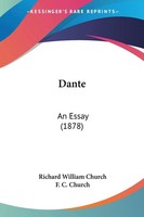 Richard William Church | Dante | Taschenbuch | Englisch (2009) | An Essay (1878)