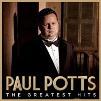 Paul Potts: Paul Potts: The Greatest Hits - Columbia D 88883784062 - (Cd / T)