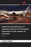 Improving The Efficiency Of Regional Airports Of The Russian Federation In...