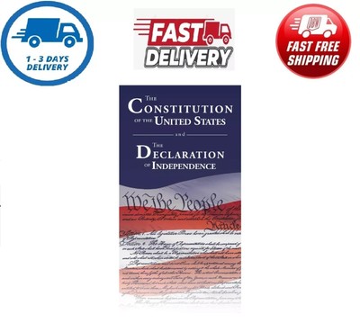 The Constitution of the United States and the Declaration of Independence