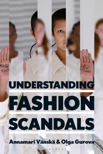 Understanding Fashion Scandals : Social Media, Identity, and Globalization by...