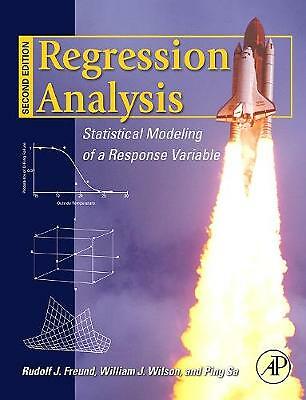 Regression Analysis Freund Wilson Sa Hardback Academic Press 9780120885978 2e