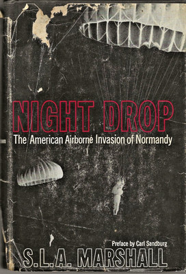 NIGHT DROP by S.L.A. Marshall (1962 HC/DJ) D-Day Airborne Invasion