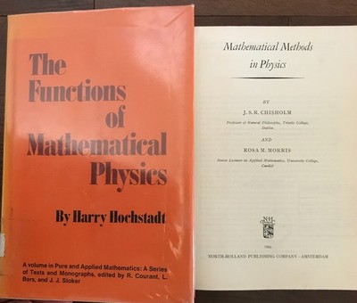 Mathematical Physics Functions and Methods by Hochstadt, Chisholm, Morris