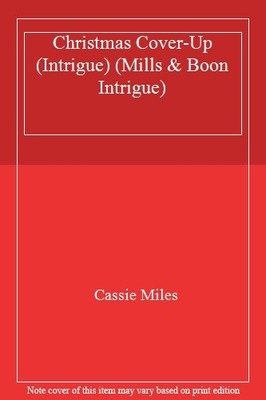Christmas Cover-up (Mills & Boon Intrigue),Cassie Miles
