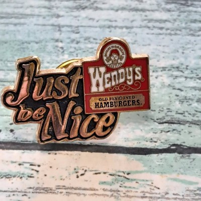 Wendy's Restaurant Employee Crew Pin - Just Be Nice