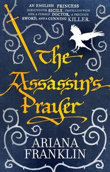 The Assassin's Prayer | Mistress Of The Art Of Death, Adelia Aguilar Series 4-image