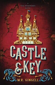 Castle and Key (The Two Monarchies Sequence, Band 6... | Buch | Zustand sehr gut