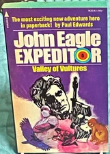 Paul Edwards / JOHN EAGLE EXPEDITOR #5 VALLEY OF VULTURES 1973