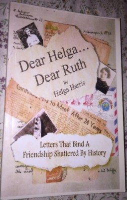 Dear Helga, Dear Ruth by Helga Harris Autographed (PB, 2003)