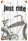 just ride (bicycle silhouette) rusted metal sign 445mm x 290mm  REDUCED!!