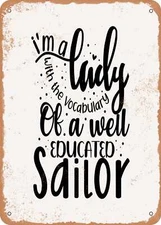 I'm a Lady With the Vocabulary of a Well Educated Sailor - Vintage Look
