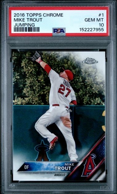 Mike Trout 2016 Topps Chrome Jumping #1 PSA 10 GEM MT