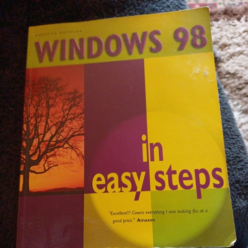 Windows 98 in Easy Steps by Harshad Kotecha (Paperback, 1998)