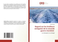 Cheikh Niang | Regard Sur Les Tirailleurs SéNéGalais De La Seconde Guerre...