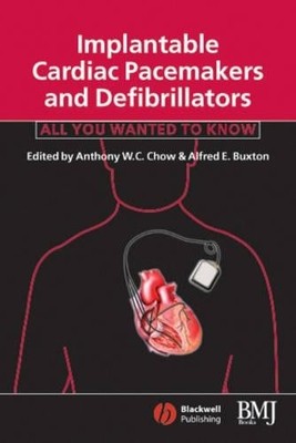 Implantable Cardiac Pacemakers and Defibrillators - 9780727915665