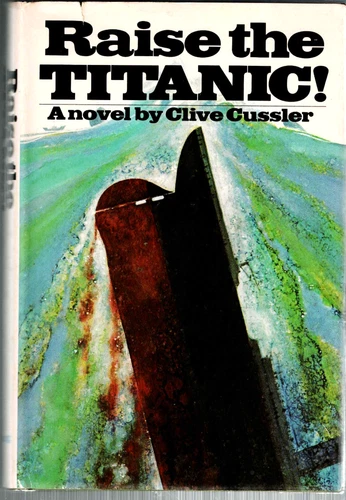 Rare Raise the Titanic! by Clive Cussler (1976) BCE Hardcover  Dirk Pitt