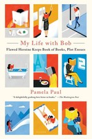 My Life With Bob Pamela Paul Taschenbuch Kartoniert / Broschiert Englisch 2018