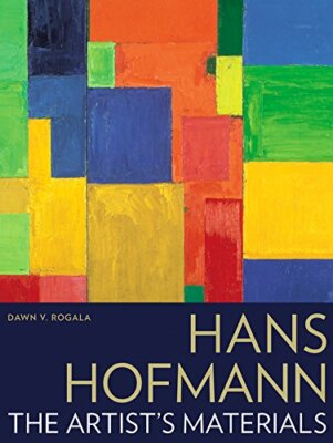 Hans Hofmann (Artist's Materials), Rogala 9781606064870 Fast Free Shipping+=