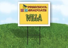 WILLA PRESCHOOL GRADUATE 18 in x 24 in Yard Sign Road Sign with Stand