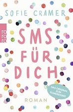 Sofie Cramer SMS für dich: Roman. Das Original zum Filme (Paperback) (UK IMPORT)