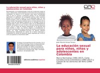 Javier Mauricio Amaya Ternera | La EducacióN Sexual Para NiñOs, NiñAs Y...