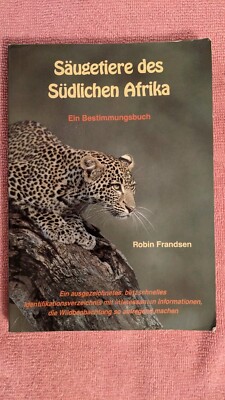 Robin Frandsen, Saugetiere des Sudlichen Afrika: Ein Bestimmungsbuch, PB, 1993