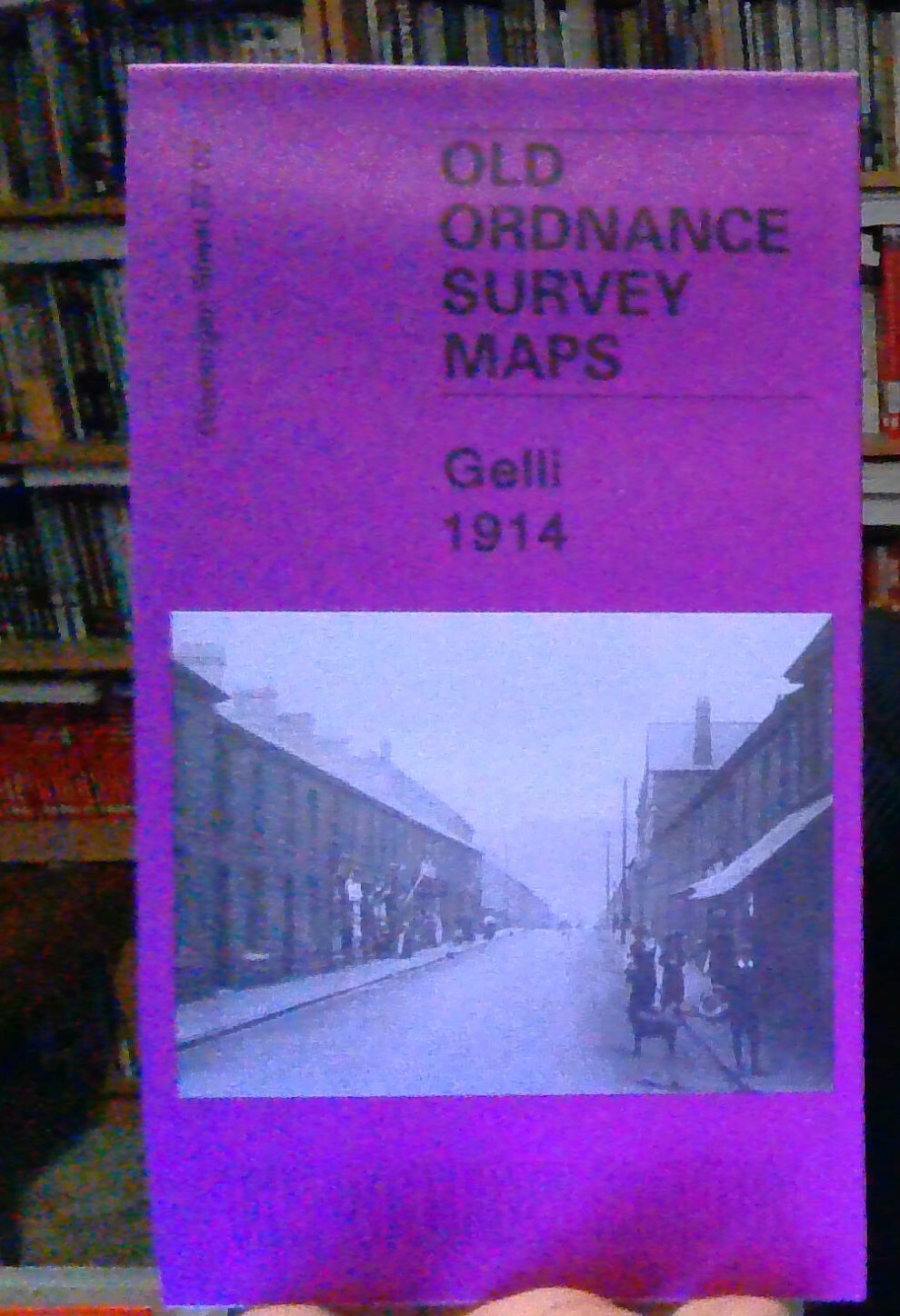 MAP OF Gelli 1914 Glamorgan Sheet 27.02 by Derrick Pratt NEW 9781847842114