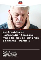 Ragini Sanaye (U. A.) | Les Troubles De L'articulation Temporo-Mandibulaire...