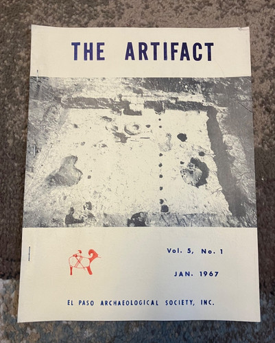 BOOK-The Artifact Volume 5, No 1, January 1967 (El Paso Archaeological Society)
