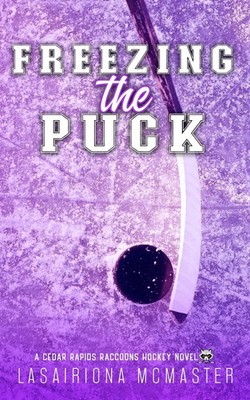 Freezing the Puck Mcmaster Taschenbuch Englisch 2023 Drama Llama Publishing
