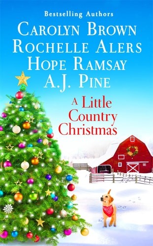 A Little Country Christmas by Ramsay, Hope,Pine, A.J.,Alers, Rochelle,Brown, Car