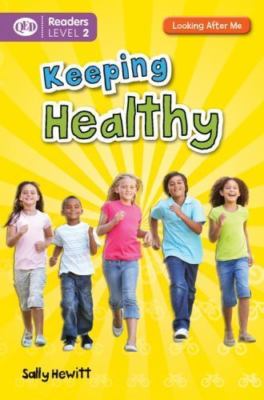 Keeping Healthy by Hewitt, Sally