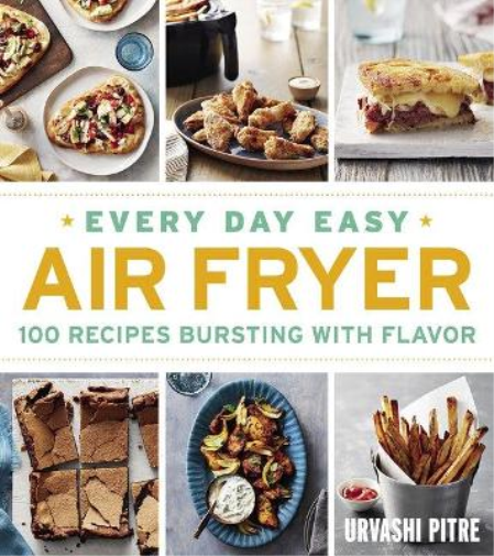 Urvashi Pitre Every Day Easy Air Fryer (Tascabile)